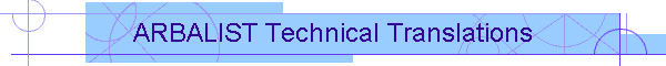 ARBALIST Technical Translations